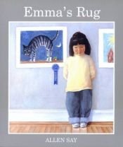 book cover of Emma's rug by Allen Say