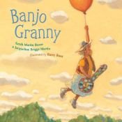 book cover of Banjo Granny by Jacqueline Briggs Martin