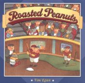 book cover of Roasted Peanuts by Tim Egan