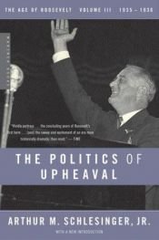 book cover of The Politics of Upheaval, 1935-1936 (Mariner Books) by 小亚瑟·史列辛格