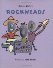 book cover of Rockheads by Harriet Ziefert