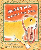 book cover of Martha walks the dog by Susan Meddaugh