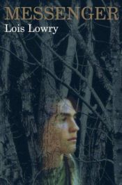 book cover of Messenger by Lois Lowry