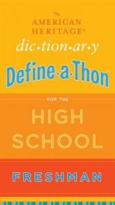 book cover of The American Heritage Dictionary Define-a-Thon for the High SchoolFreshman by Editors of The American Heritage Dictionaries