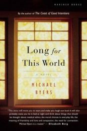 book cover of Long for This World by Michael Byers