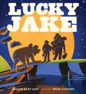 book cover of Lucky Jake by Sharon Hart Addy