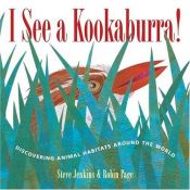 book cover of I See a Kookaburra! by Steve Jenkins