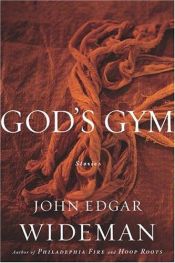 book cover of God's gym by John Edgar Wideman