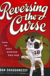 book cover of Reversing the Curse by Dan Shaughnessy