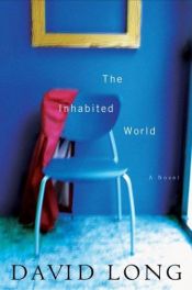 book cover of The inhabited world by David Long