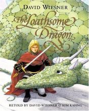 book cover of The loathsome dragon by David Wiesner