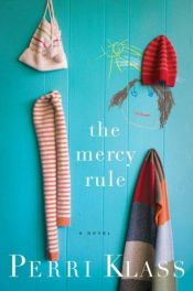 book cover of The mercy rule by Perri Klass