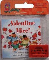 book cover of Valentine Mice! (Carry Along Book & Cassette Favorites) by Bethany Roberts