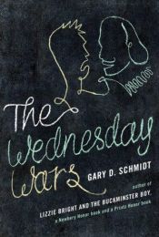 book cover of The Wednesday Wars by ゲイリー・シュミット