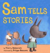 book cover of Sam tells stories by Thierry Robberecht