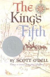 book cover of The King's Fifth by О'Делл, Скотт