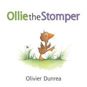 book cover of Ollie the Stomper (Gossie & Friends) by Olivier Dunrea