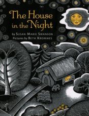book cover of The House in the Night by Susan Marie Swanson