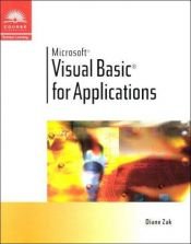 book cover of Visual Basic for Applications by Diane Zak