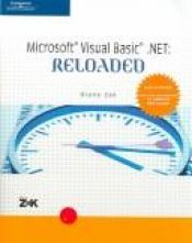 book cover of Microsoft Visual Basic.NET: Reloaded by Diane Zak