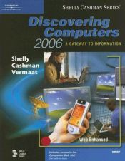 book cover of Discovering computers 2006 : a gateway to information : Web enhanced : brief by Gary B. Shelly