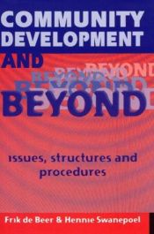 book cover of Community Development and Beyond by Frik de Beer