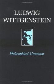 book cover of Philosophical Grammar by לודוויג ויטגנשטיין