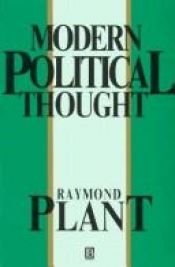 book cover of Modern political thought by Raymond. Plant