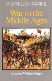 book cover of War in the Middle Ages by Philippe Contamine