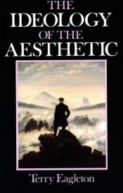 book cover of The ideology of the aesthetic by טרי איגלטון