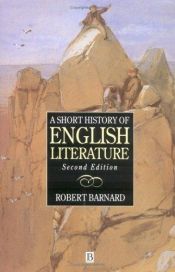 book cover of A Short History of English Literature by Robert Barnard