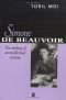 Simone De Beauvior: The Making of an Intellectual Woman