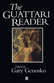 book cover of The Guattari Reader by Félix Guattari