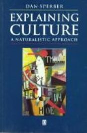 book cover of Explaining culture by Dan Sperber