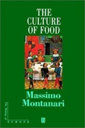 book cover of The culture of food by Massimo Montanari