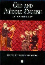 book cover of Old and Middle English : an anthology by Elaine Treharne