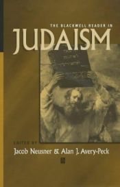 book cover of The Blackwell reader in Judaism by Jacob Neusner