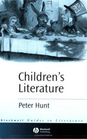 book cover of Children's Literature: an Illustrated History by Peter Hunt