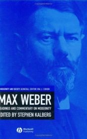 book cover of Max Weber: Readings and Commentary on Modernity (Modernity and Society) by מקס ובר