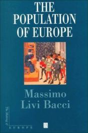 book cover of The Population of Europe by Massimo Livi Bacci