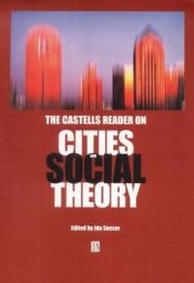 book cover of The Castells Reader on Cities and Social Theory by Мануэль Кастельс