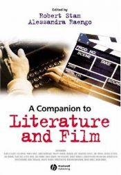 book cover of A Companion to Literature and Film (Blackwell Companions in Cultural Studies) by Robert Stam