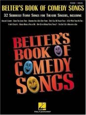 book cover of Belter's Book of Comedy Songs: Voice and Piano (Vocal Collection) by Hal Leonard Corporation