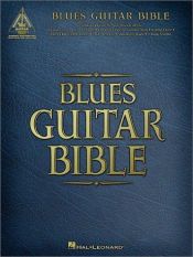 book cover of Blues Guitar Bible (Guitar Recorded Versions) by Hal Leonard Corporation