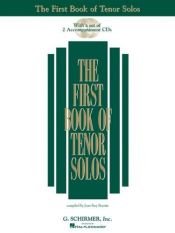 book cover of The First Book of Tenor Solos: Book by Hal Leonard Corporation