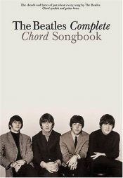 book cover of Beatles Complete Chord Songbook, The by Бийтълс