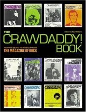 book cover of The Crawdaddy! Book: Writings (and Images) from the Magazine of Rock by Paul Williams