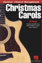 book cover of Christmas Carols (Guitar Chord Songbook) (Guitar Chord Songbooks) by Hal Leonard Corporation