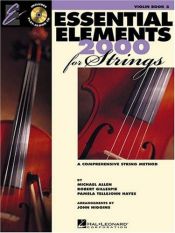 book cover of Essentials Elements 2000 For Strings Book 2: Violin by Hal Leonard Corporation