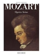 book cover of Mozart Opera Arias: Mezzo-Soprano by Wolfgang Amadeus Mozart